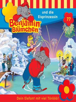 cover image of Benjamin Blümchen, Folge 77